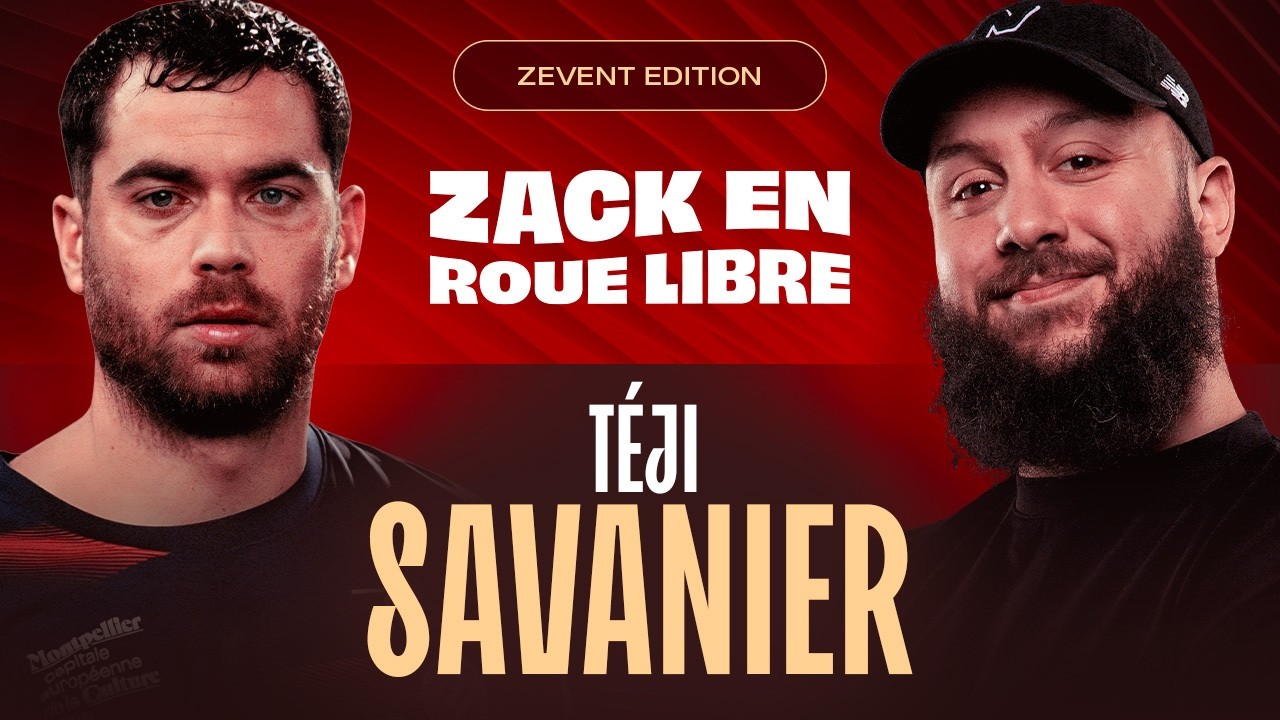 Teji Savanier : Le Discours Touchant d'un Ovni du Foot FR (Zack en Roue Libre avec Teji Savanier)