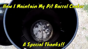 How I Maintain My Pit Barrel Cooker | A Special Thanks!!