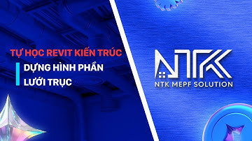 Bài 3-Dựng hình phần lưới trục