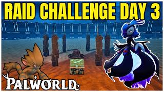 This Pal Has Insane Damage! Palworld Raid Challenge: Day 3