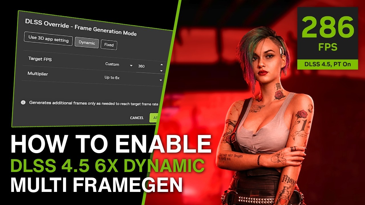 How to Enable DLSS 4.5 Dynamic 6X Multi Frame Generation +