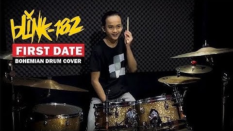 Blink182 - First Date || Drum Cover by Bohemian Drums