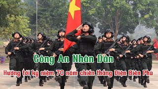 Công An Nhân Dân Hướng Tới Kỷ Niệm 70 Năm Chiến Thắng Điện Biên Phủ