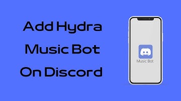 How to Add Hydra Music Bot in Discord Server | Setup Discord Hydra Bot