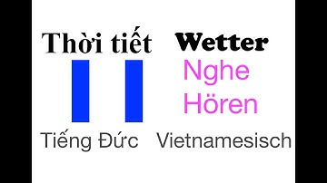 Tiếng Đức 11 từ (thời tiết) - Vietnamesisch 11 Wörter (Wetter)
