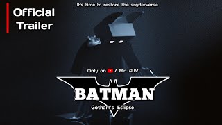 Batman : Gotham's Eclipse | Official Trailer | Justice League SMP | Mr. AJV