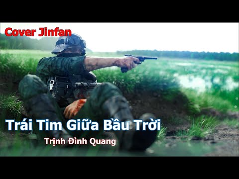 Trái Tim Giữa Bầu Trời – Trịnh Đình Quang – Cover (Lời bài hát) 2023 Mới