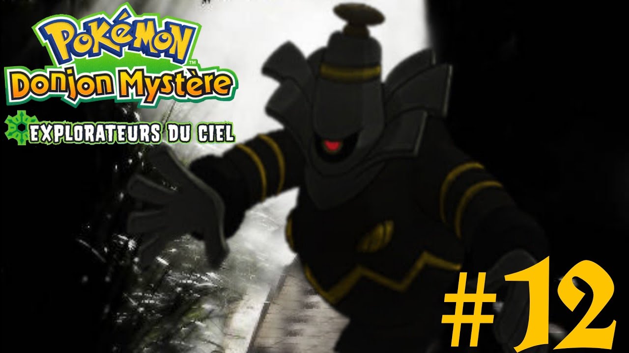 Pokémon Donjon mystère explorateurs du ciel #12 Le vrai mission de