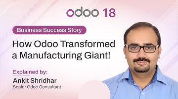 How Odoo Transformed a Manufacturing Giant: ERP Success Story!