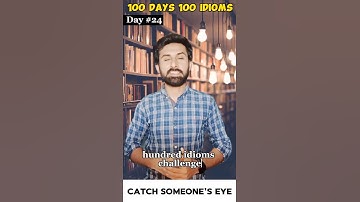 Idiom of the Day: Day 24 of 100 Days 100 Idioms challenge #idiomoftheday #englishidioms #shorts