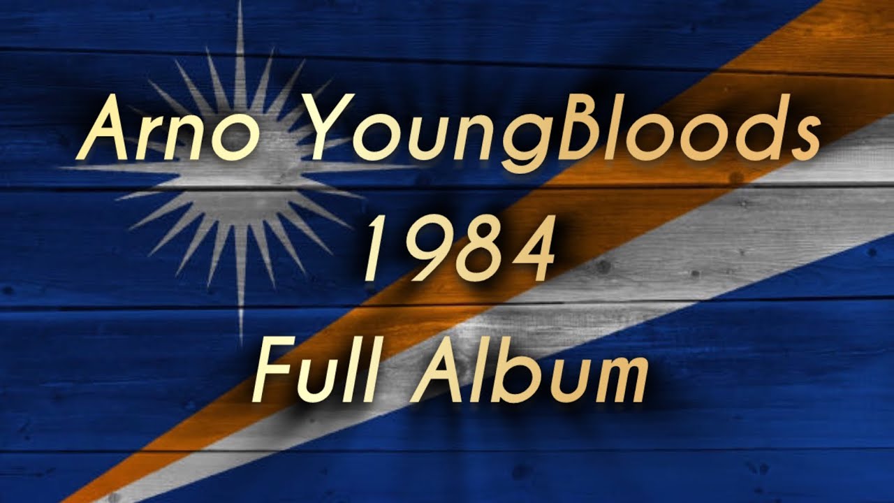 Arno Youngbloodz | Full Album 1980’s | Marshallese songs