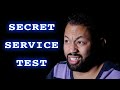 Everyday People Take A Secret Service Test