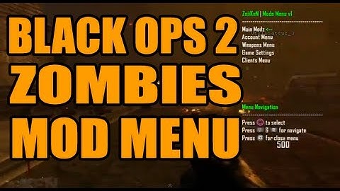 First Black Ops II | Mod Menu v1 Zombie By ZeiiKeN