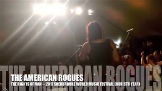 THE AMERICAN ROGUES -- THE RIGHTS OF MAN at the 2017 SHERBROOKE WORLD MUSIC FESTIVAL