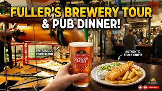 London's Famous Fuller's Brewery & Authentic Pub Dinner