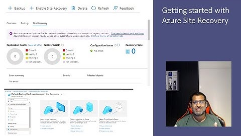 Discover Azure Site Recovery for Seamless Disaster Recovery Part 1