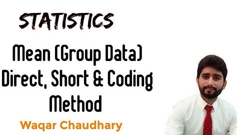 #01 Mean ~Group Data || Direct, Short cut and step deviation method in urdu