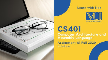 #Download #CS401 #Assembly  #Assignment #1 #Solution #Fall #2020 || By Learn with Naz || #solved