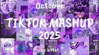 TIKTOK MASHUP OCTOBER 💙2025💙 (NOT CLEAN) 😇