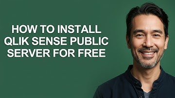 How to Install Qlik Sense Public Server for Free - KevinHowTo