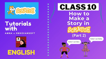Coding for Beginners - Class 10 | How to Make a Story in Scratch Part 2 (English)
