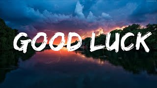 June/July - Good Luck (Lyrics) feat. Akacia ]7clouds Release] Lyrics Video