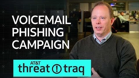 2/7/19 Voicemail Phishing Campaign | AT&T ThreatTraq