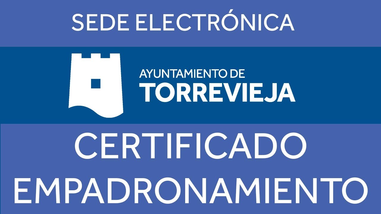 Certificado empadronamiento Ayuntamiento de Torrevieja