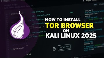 How to Install Tor Browser on Kali Linux 2025.1a | Step-by-Step Guide