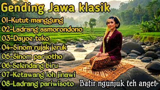 GENDING JAWA KUTUT MANGGUNG _ UYON UYON GENDING KLASIK PALING COCOK KANGGO BATIR NGUNJUK TEH ANGET