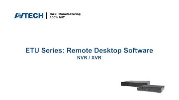 ETU Series: Remote Desktop Software Download and Introduction (NVR / XVR)