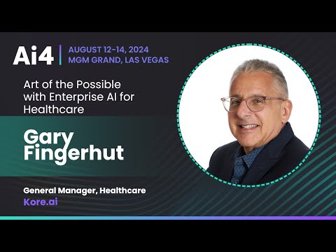 Art of the Possible with Enterprise AI for Healthcare with Kore.ai