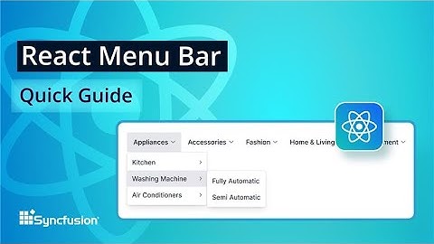 React Menu Bar: The Ultimate Feature Walkthrough