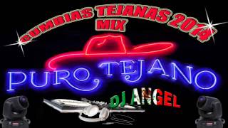 CUMBIAS TEJANAS MIX 2014 DJ ANGEL