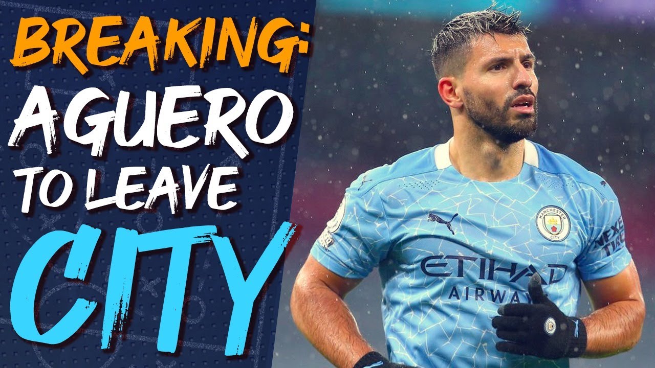 Breaking Sergio Aguero To Leave Man City This Summer Youtube Breaking Sergio Aguero To Leave Man City This Summer Youtube