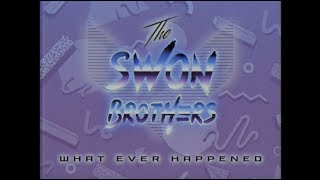 Vignette de la vidéo "The Swon Brothers - "What Ever Happened" (Official Lyric Video)"