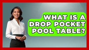 What Is A Drop Pocket Pool Table? - Billiards Hustlers