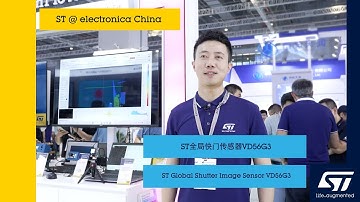 ST @ electronica China 2023: ST Global Shutter Image Sensor VD56G3（ST全局快门传感器VD56G3）