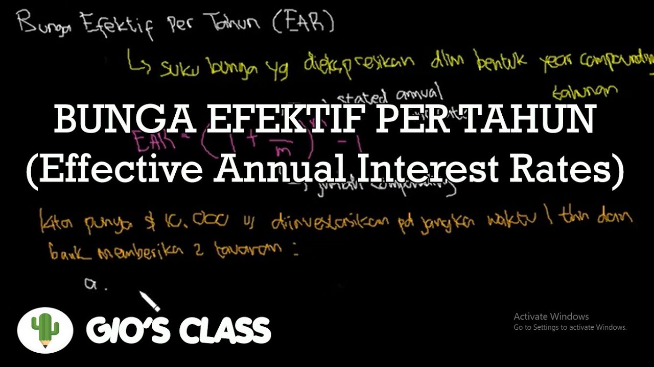 Bunga Efektif Per Tahun (Effective Annual Interest Rates) - YouTube