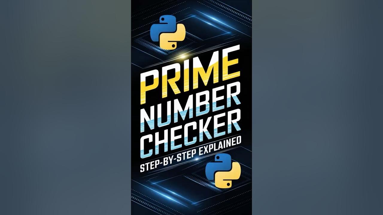Python Prime Number Checker Explained Step-by-Step! 🧮 - YouTube