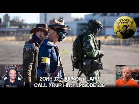 Zone 37 Post-Apocalyptic Airsoft LARP event! - w/ Mat - Call Your Hits #238