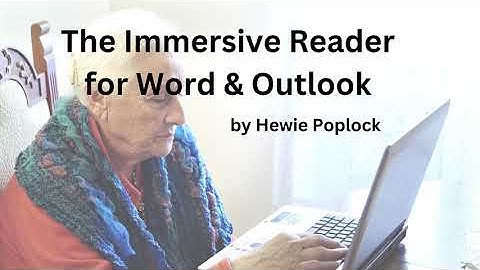 Immersive Reader for Word and Outlook