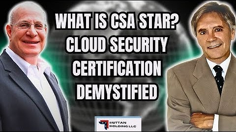 Demystifying the CSA Star Cloud Security Program