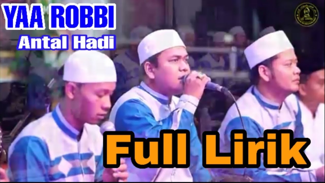 "NEW" lirik ll YA ROBBI ANTAL HADI II Azzahir ll Voc. Mustafidz Feat