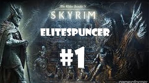 Skyrim - Part 1 : A new beginning