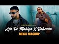 Aja ve mahiya x bohemia  megamix  imran khan  dj sumit rajwanshi  sr music official