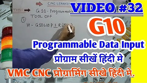 G10_ How to use programmable Data Input.How to make CNC program
