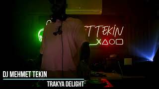 Dj Mehmet Tekin - Trakya Delight - (Official Video)