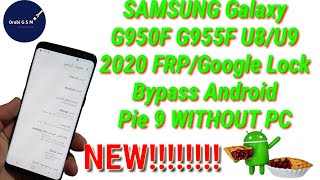 SAMSUNG Galaxy S8+|S8 G950F G955F U8/U9 2020 FRP/ Google Lock  Bypass Android Pie 9 WITHOUT PC/ NEW