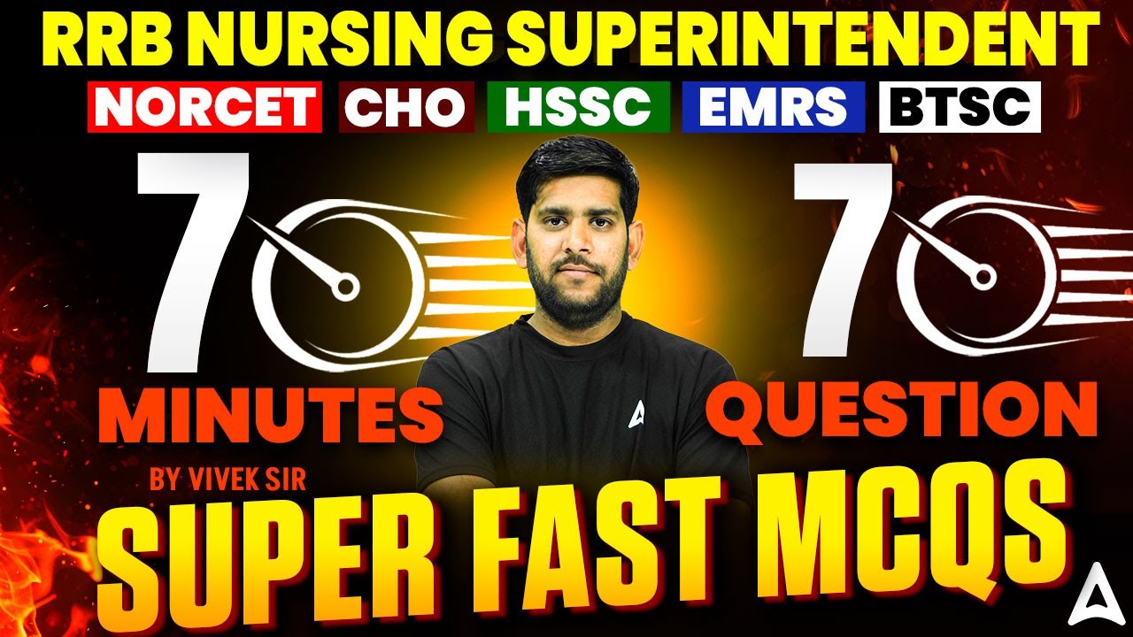 RRB Nursing Superintendent Maration Class | NORCET, CHO, HSSC, EMRS & BTSC | Most Imp. MCQ Questions